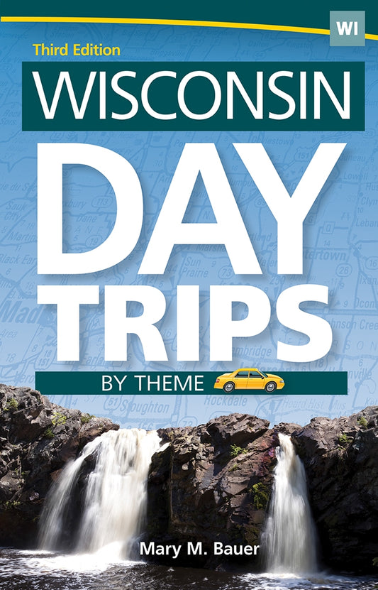 WISCONSIN DAY TRIPS BOOK